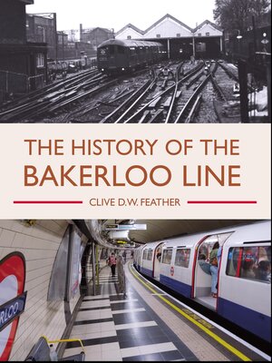 cover image of The History of the Bakerloo Line